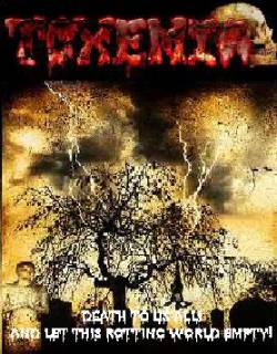 Toxemia : Death to Us All and Let This Rotting World Empty